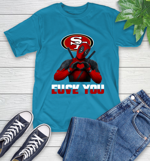 NHL San Francisco 49ers Deadpool Love You Fuck You Football Sports T-Shirt 9