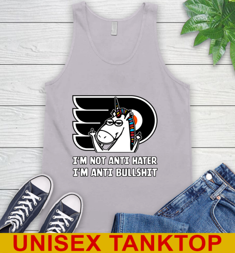 Philadelphia Flyers NHL Hockey Unicorn I'm Not Anti Hater I'm Anti Bullshit Tank Top 4