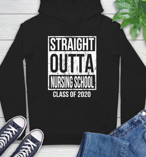 Nurse Shirt Class Of 2020 Straight Outta Nursing School Graduation Gift T Shirt Hoodie