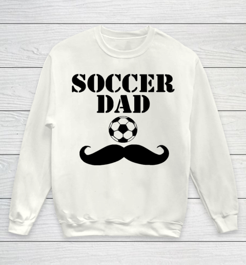 Father's Day Funny Gift Ideas Apparel  Soccer dad Youth Sweatshirt