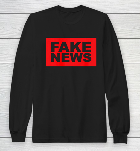 Funny fake news network political protest Long Sleeve T-Shirt