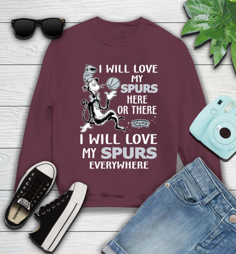 NBA Basketball San Antonio Spurs I Will Love My Spurs Everywhere Dr Seuss Shirt Youth Sweatshirt 3