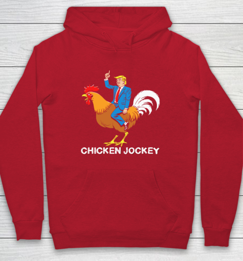 Chicken Jockey Funny Trump Hoodie 6