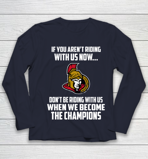 NHL Ottawa Senators Hockey We Become The Champions Youth Long Sleeve 3 NHL Ottawa Senators Hockey We Become The Champions Youth Long Sleeve - Image 3