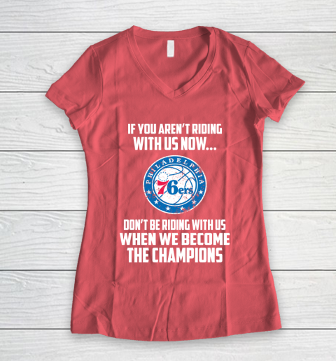 NBA Philadelphia 76ers Basketball We Become The Champions Women's V-Neck T-Shirt 4