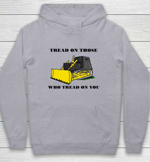 Killdozer T Shirt Tread On Those Who Tread On You Youth Hoodie 4