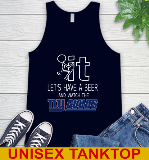 New York Giants Football NFL Let's Have A Beer And Watch Your Team Sports Tank Top 2
