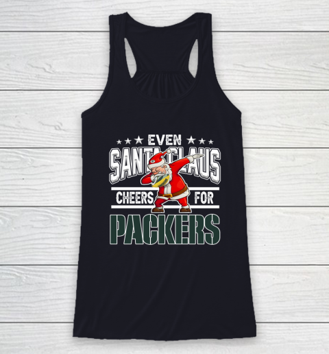 Green Bay Packers Even Santa Claus Cheers For Christmas NFL Racerback Tank 7