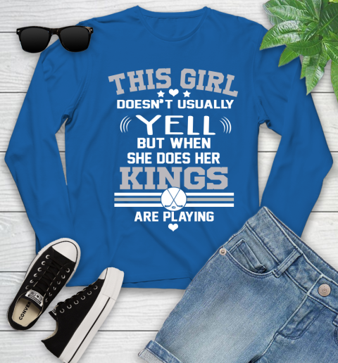 Los Angeles Kings NHL Hockey I Yell When My Team Is Playing Youth Long Sleeve 10