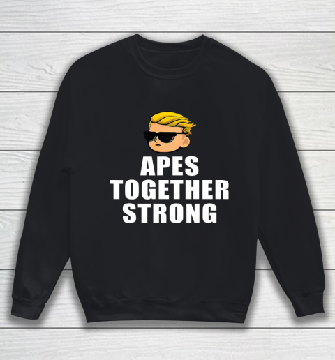 Apes Together Strong Funny WSB Stonks Meme Sweatshirt