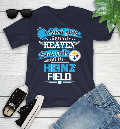 Pittsburgh Steelers NFL Bad Girls Go To Heinz Field Shirt Youth T-Shirt 2