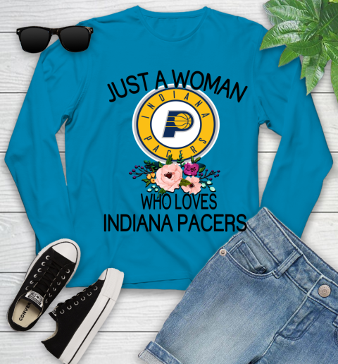 NBA Just A Woman Who Loves Indiana Pacers Basketball Sports Youth Long Sleeve 5