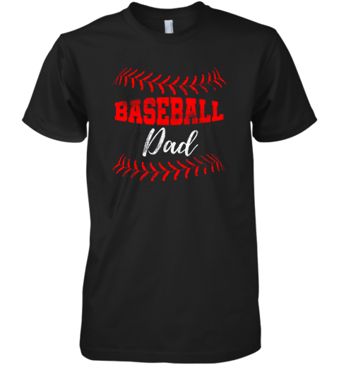 Mens Baseball Inspired Dad Fathers Day Premium Men's T-Shirt
