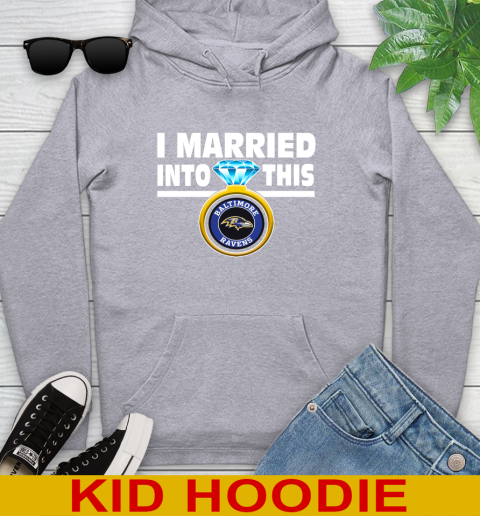 Baltimore Ravens NFL Football I Married Into This My Team Sports Youth Hoodie 6