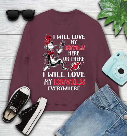 NHL Hockey New Jersey Devils I Will Love My Devils Everywhere Dr Seuss Shirt Youth Sweatshirt 3