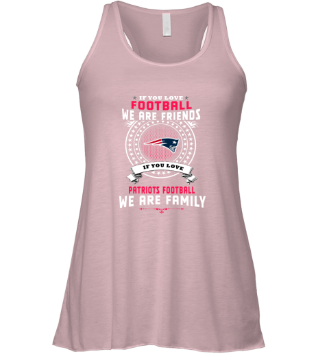 j0p8 love football we are friends love patriots we are family flowy tank 32 front soft pink