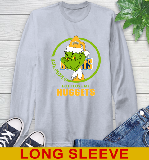 Denver Nuggets NBA Christmas Grinch I Hate People But I Love My Favorite Basketball Team Long Sleeve T-Shirt 6
