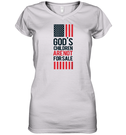 God's Children Are Not For Sale Women's V-Neck T-Shirt