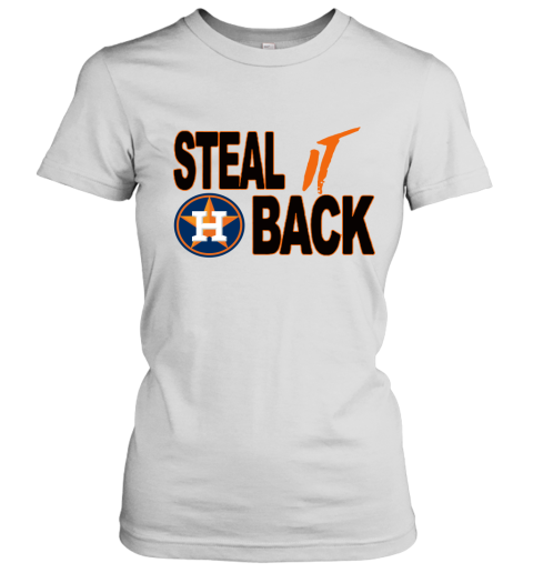 Steal It Back Houston Astros Women's T-Shirt