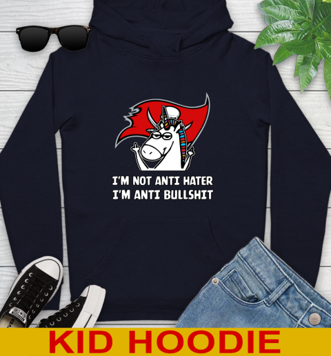 Tampa Bay Buccaneers NFL Football Unicorn I'm Not Anti Hater I'm Anti Bullshit Youth Hoodie 4