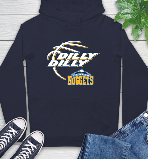 NBA Denver Nuggets Dilly Dilly Basketball Sports Hoodie 4