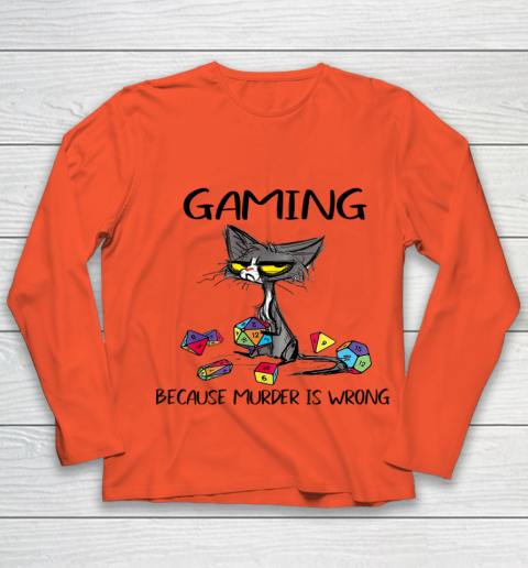 Gaming Because Murder Is Wrong Funny Cats Lovers Gamer Youth Long Sleeve 2