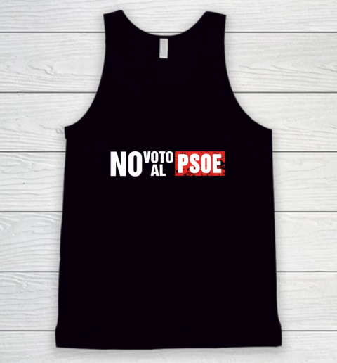 Marioviedo No Voto Al Psoe Tank Top
