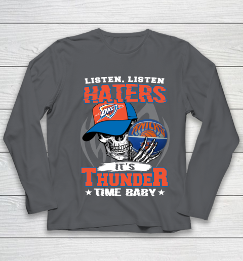 Listen Haters It is THUNGDER Time Baby NBA Youth Long Sleeve 6