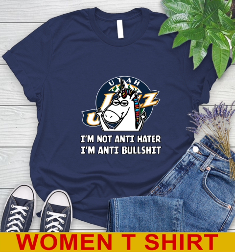 Utah Jazz NBA Basketball Unicorn I'm Not Anti Hater I'm Anti Bullshit Women's T-Shirt 12