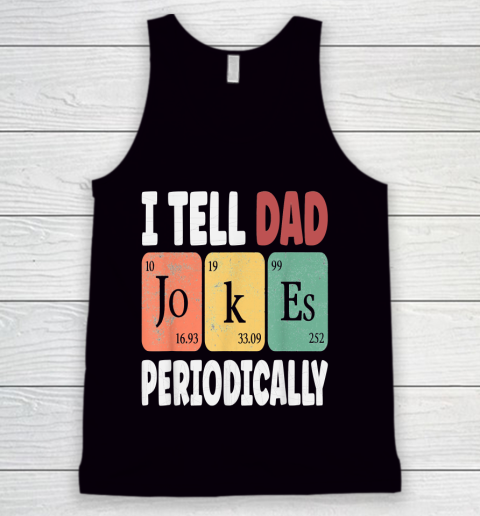 TELL DAD JOKES PERIODICALLY  Daddy Tank Top
