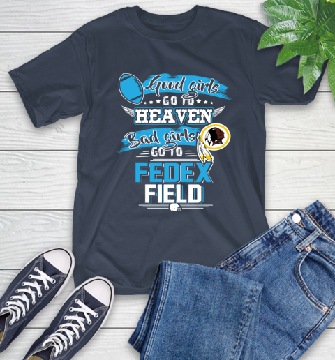 Washington Redskins NFL Bad Girls Go To Fedex Field Shirt T-Shirt 3