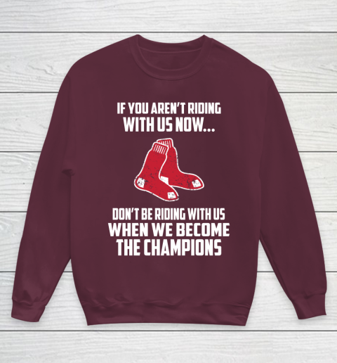 MLB Boston Red Sox Baseball We Become The Champions Youth Sweatshirt 4