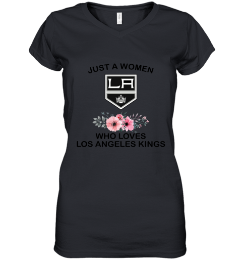 NHL Just A Woman Who Loves Los Angeles Kings Hockey Sports Women's V-Neck T-Shirt