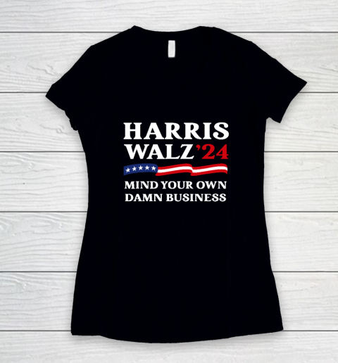 Harris Waltz 2024 Mind Your Own Damn Business Women's V-Neck T-Shirt