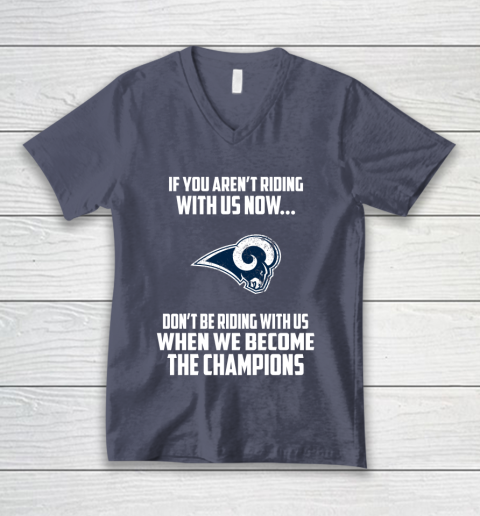 NFL Los Angeles Rams Football We Become The Champions V-Neck T-Shirt 7