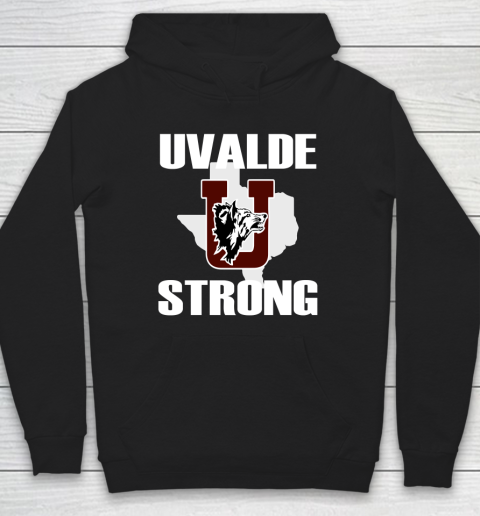 Uvalde Strong Shirt Uvalde Texas End Gun Violence Hoodie
