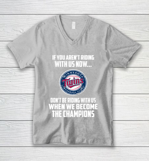 MLB Minnesota Twins Baseball We Become The Champions V-Neck T-Shirt 3