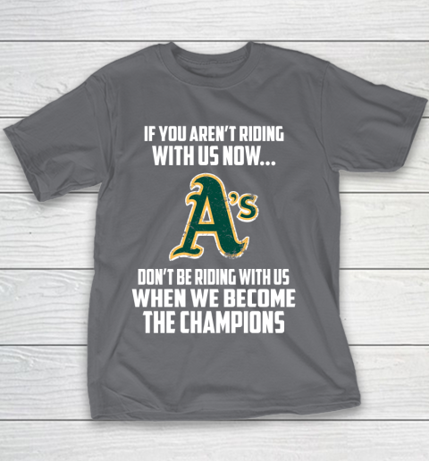 MLB Oakland Athletics Baseball We Become The Champions Youth T-Shirt 5