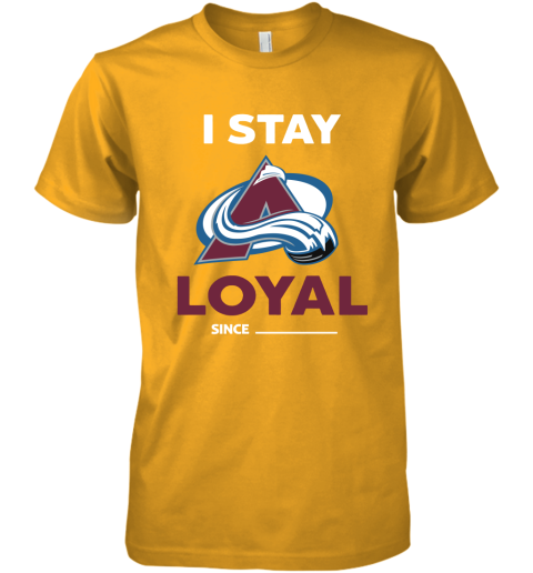 Colorado Avalanche I Stay Loyal Since Personalized Premium Men's T-Shirt