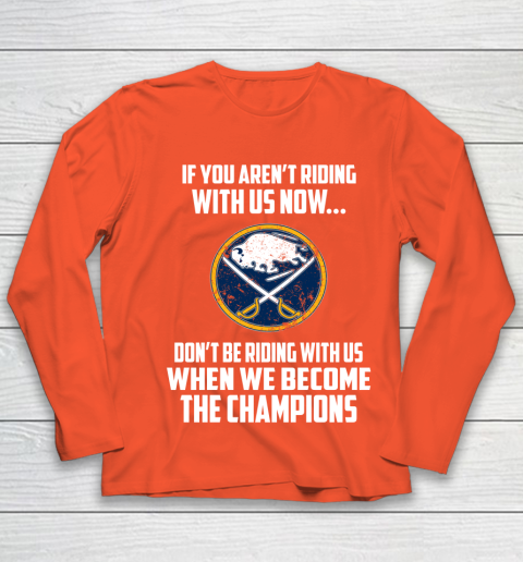 NHL Buffalo Sabres Hockey We Become The Champions Youth Long Sleeve 3