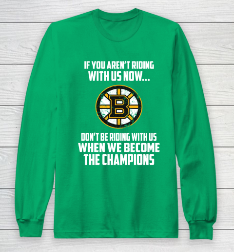 NHL Boston Bruins Hockey We Become The Champions Long Sleeve T-Shirt 4