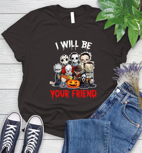 Halloween Horror Movie Characters Chibi I Will Be Your Friend Women's T-Shirt 6