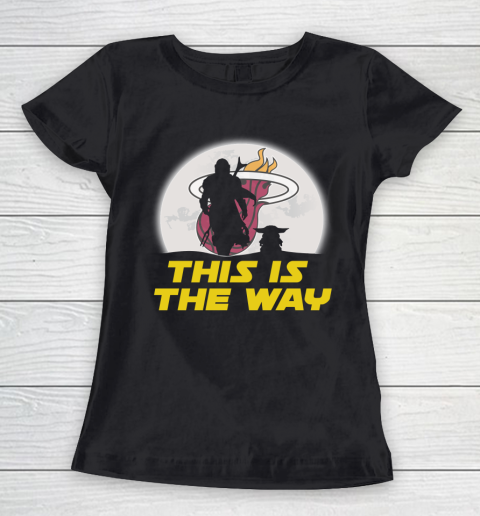 Miami Heat NBA Basketball Star Wars Yoda And Mandalorian This Is The Way Women's T-Shirt