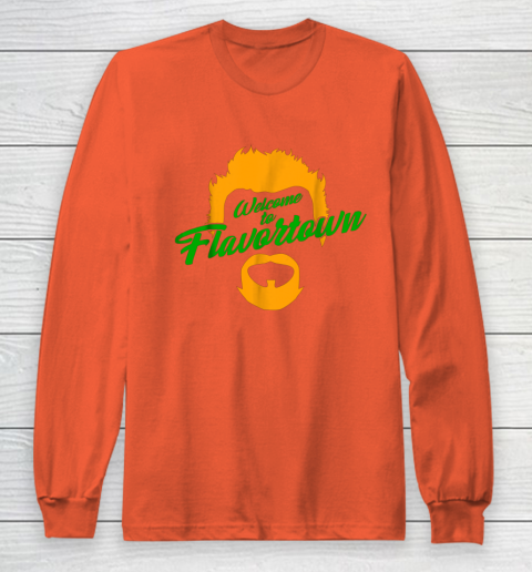 Guy Fieri Flavortown Shirt Welcome to Flavortown Long Sleeve T-Shirt 3