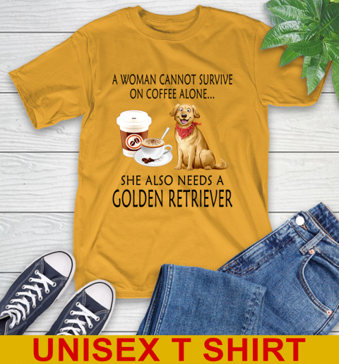 Women cannot survive on coffee alone she also need a GOLDEN tshirt 2