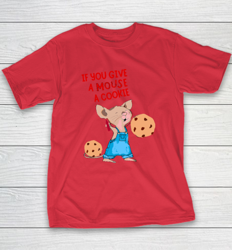 If You Give A Mouse A Cookie Youth T-Shirt 7