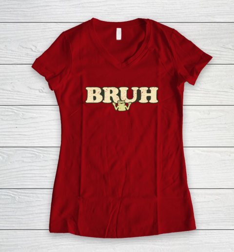 Bruh Women's V-Neck T-Shirt 5