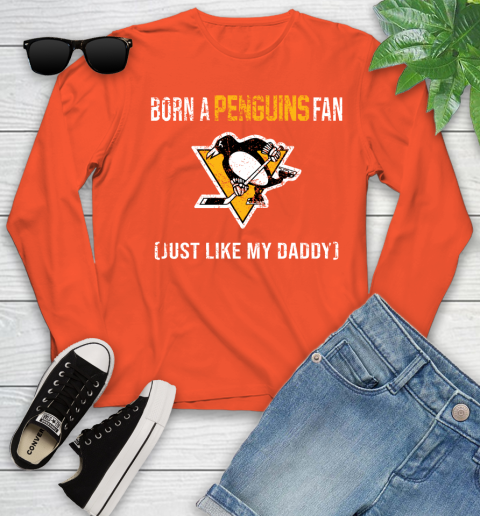 NHL Pittsburgh Penguins Hockey Loyal Fan Just Like My Daddy Shirt Youth Long Sleeve 3