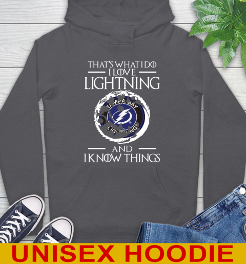 Tampa Bay Lightning NHL Hockey That's What I Do I Love My Team And I Know Things Game Of Thrones 19