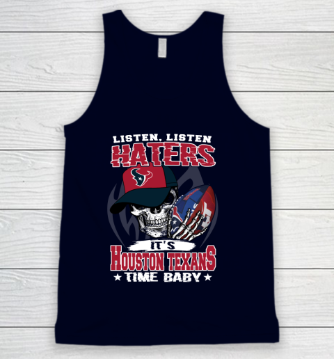 Listen Haters It is TEXANS Time Baby NFL Tank Top 2